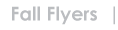 Fall Flyers
